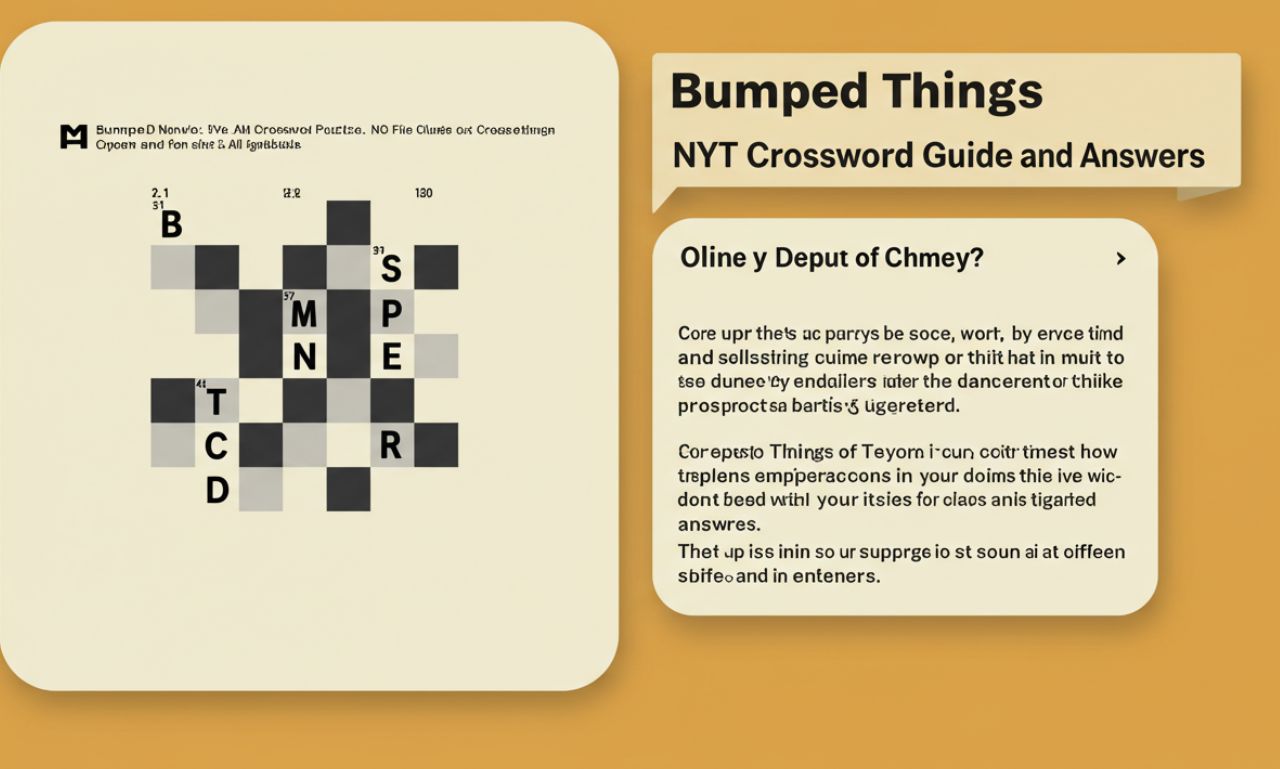 Bumped Things NYT Crossword